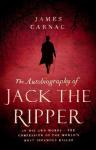 The Autobiography of Jack the Ripper by James Carnac
